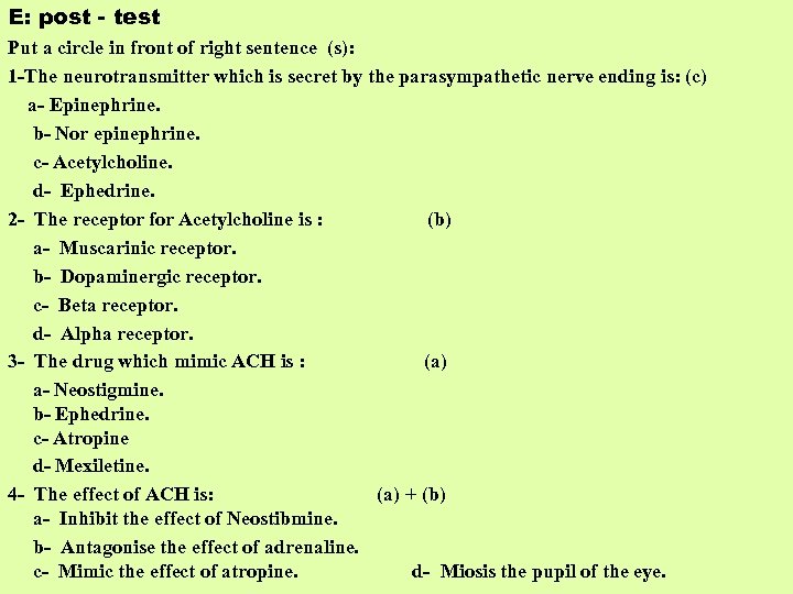 E: post - test Put a circle in front of right sentence (s): 1