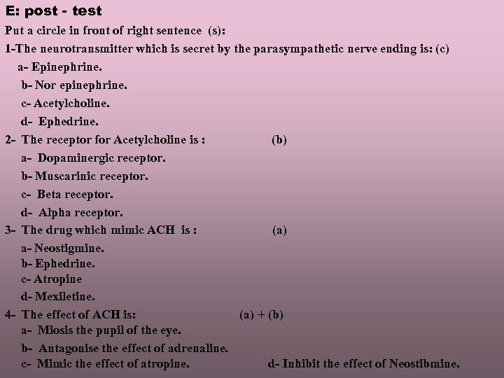 E: post - test Put a circle in front of right sentence (s): 1