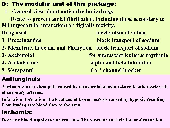 D: The modular unit of this package: 1 - General view about antiarrhythmic drugs