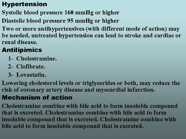 Hypertension Systolic blood pressure 160 mm. Hg or higher Diastolic blood pressure 95 mm.