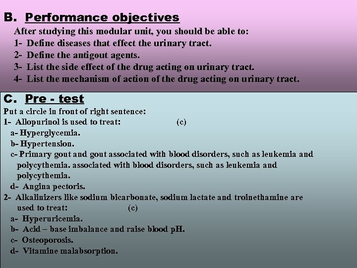 B. Performance objectives After studying this modular unit, you should be able to: 1