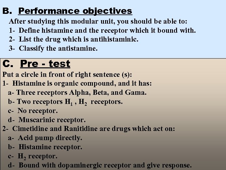 B. Performance objectives After studying this modular unit, you should be able to: 1