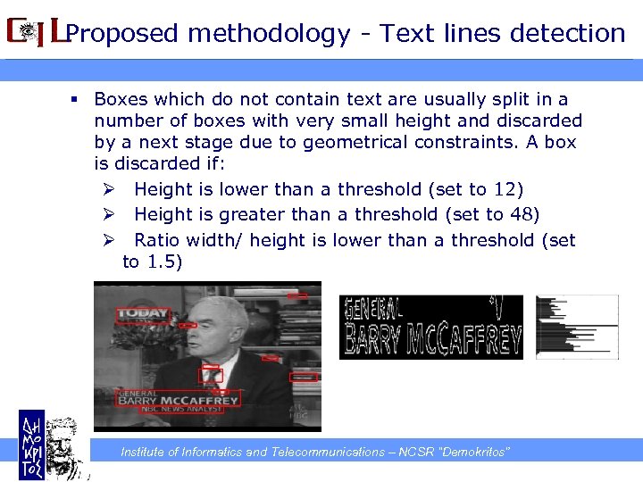 Proposed methodology - Text lines detection § Boxes which do not contain text are
