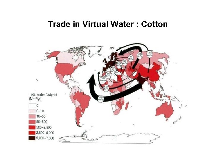 Trade in Virtual Water : Cotton 