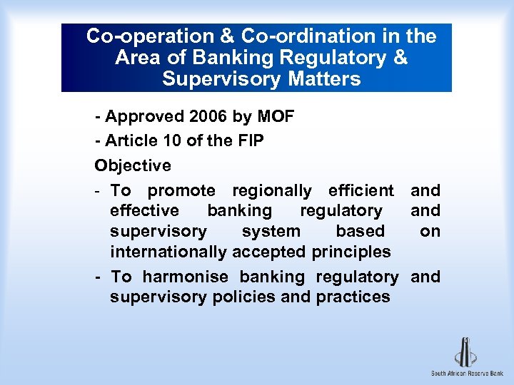 Co-operation & Co-ordination in the Area of Banking Regulatory & Supervisory Matters - Approved