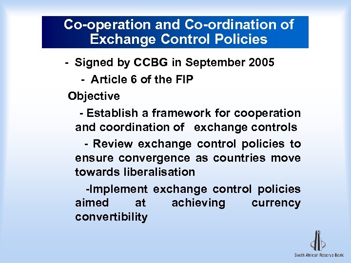 Co-operation and Co-ordination of Exchange Control Policies - Signed by CCBG in September 2005