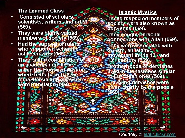  • • The Learned Class Consisted of scholars, scientists, writers, and artist (569).