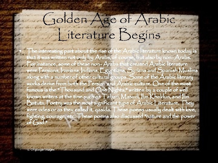 Golden Age of Arabic Literature Begins • The interesting part about the rise of