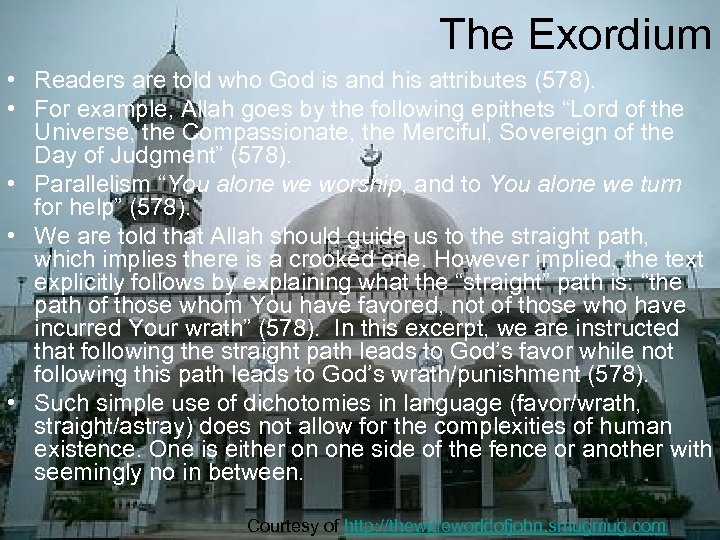 The Exordium • Readers are told who God is and his attributes (578). •