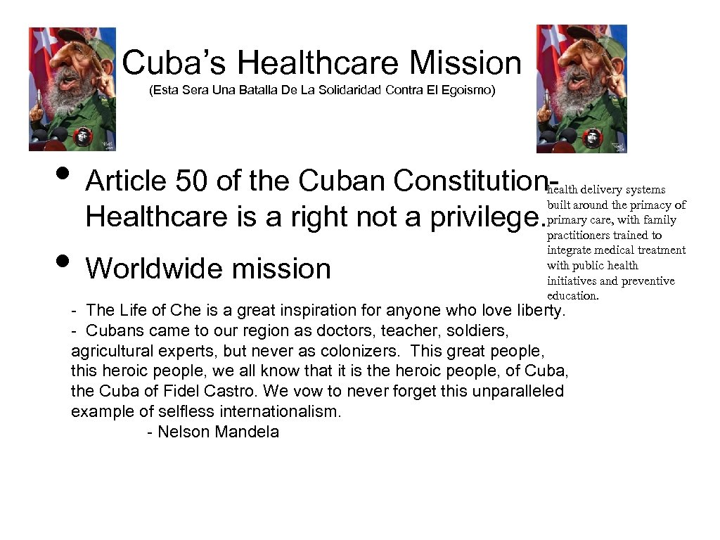 Cuba’s Healthcare Mission (Esta Sera Una Batalla De La Solidaridad Contra El Egoismo) •