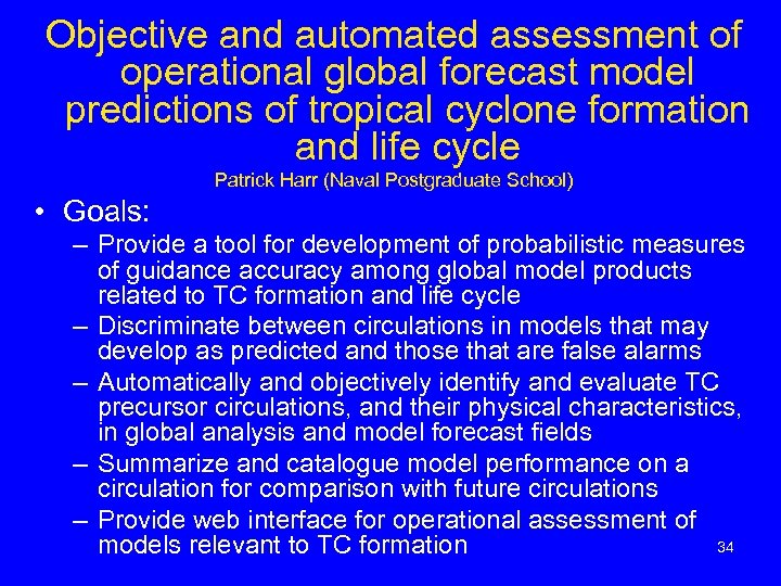Objective and automated assessment of operational global forecast model predictions of tropical cyclone formation