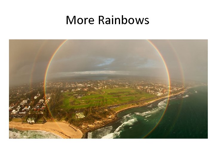 More Rainbows 