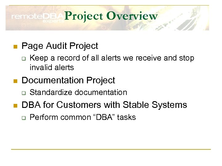 Project Overview n Page Audit Project q n Documentation Project q n Keep a