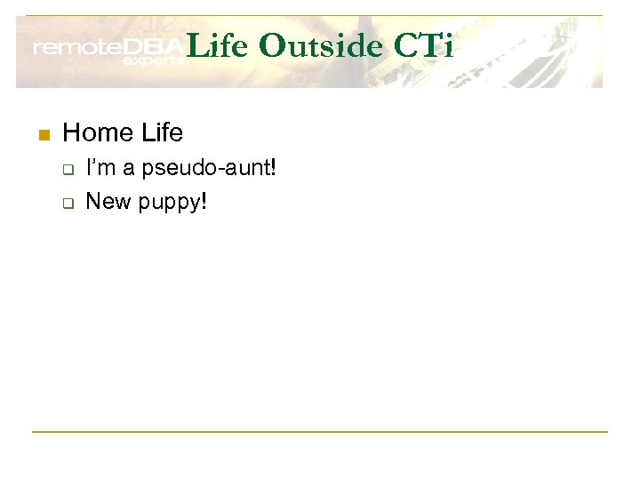 Life Outside CTi n Home Life q q I’m a pseudo-aunt! New puppy! 