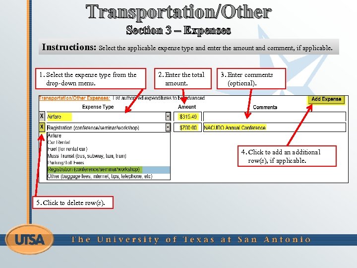 Transportation/Other Section 3 – Expenses Instructions: Select the applicable expense type and enter the