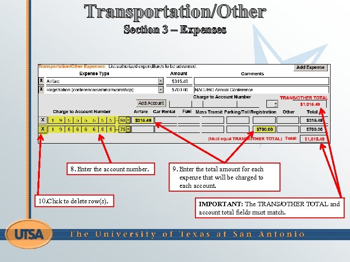 Transportation/Other Section 3 – Expenses 8. Enter the account number. 10. Click to delete