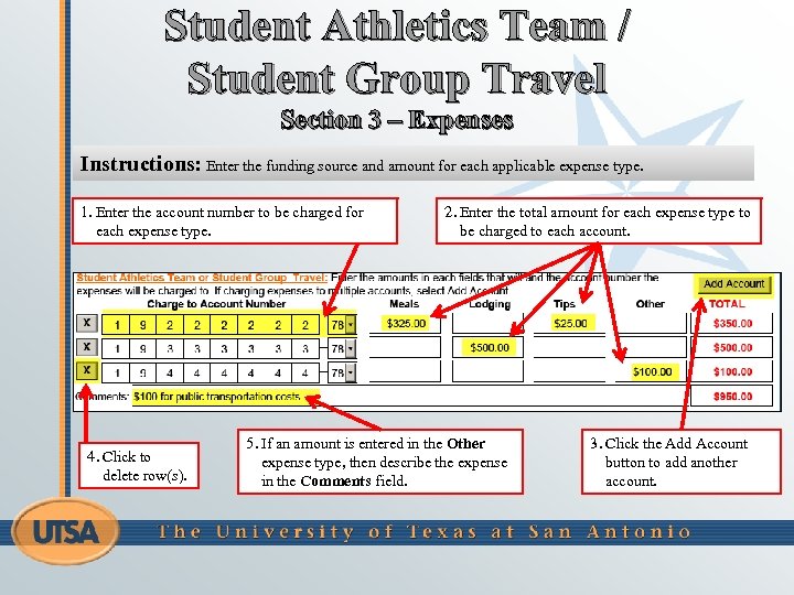 Student Athletics Team / Student Group Travel Section 3 – Expenses Instructions: Enter the