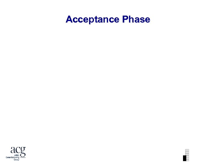Acceptance Phase 