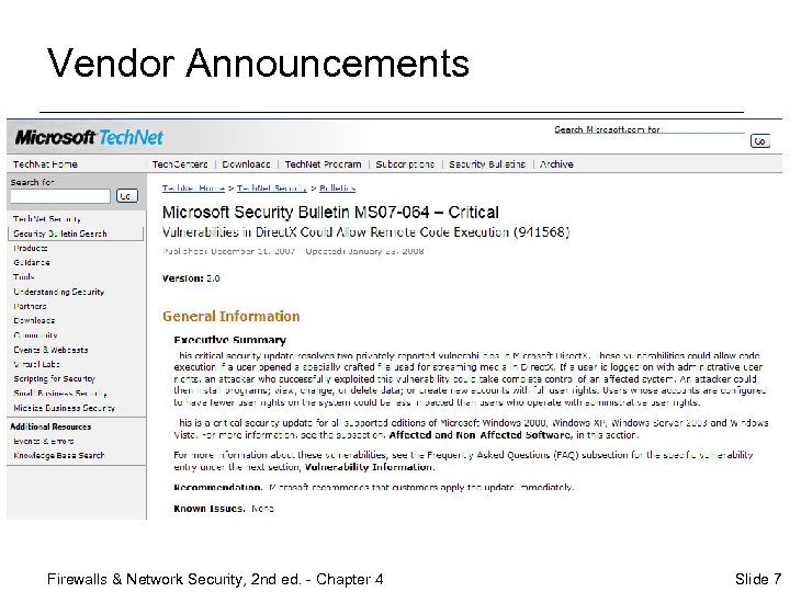 Vendor Announcements Firewalls & Network Security, 2 nd ed. - Chapter 4 Slide 7