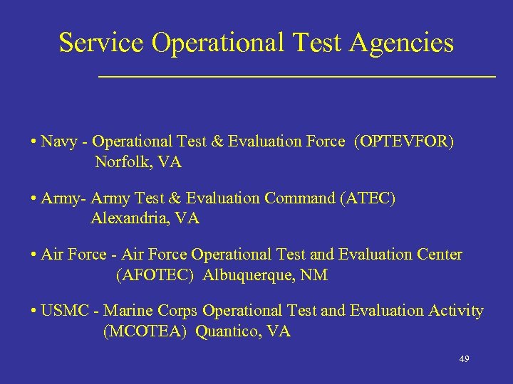 COMOPTEVFOR Operational Test Director s Course Navy Systems Acquisition