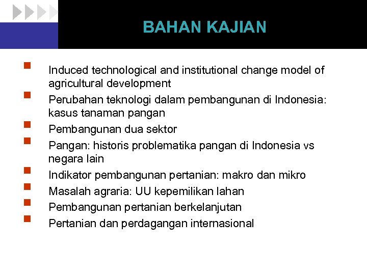 BAHAN KAJIAN § § § § Induced technological and institutional change model of agricultural