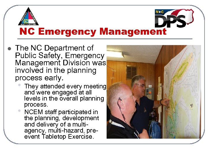 NC Emergency Management l The NC Department of Public Safety, Emergency Management Division was