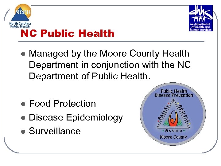 NC Public Health l Managed by the Moore County Health Department in conjunction with
