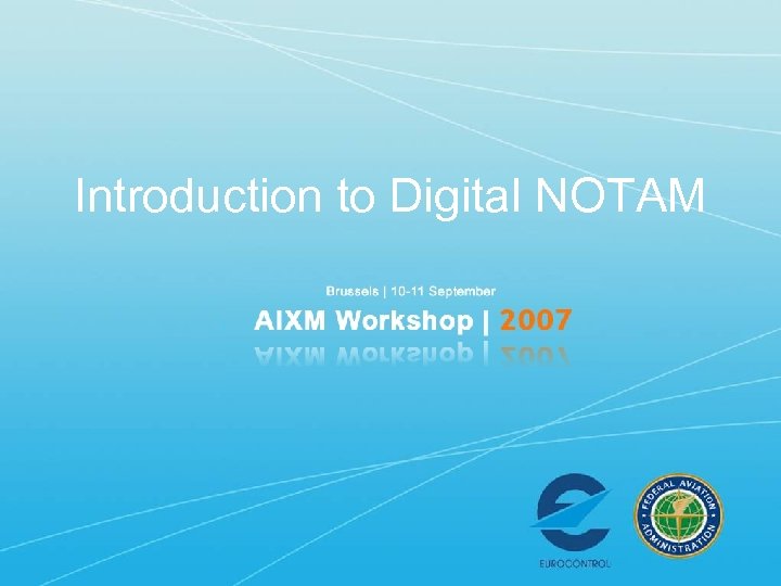 Introduction to Digital NOTAM 