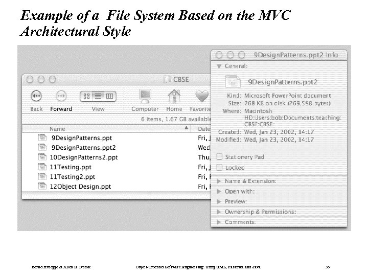 Example of a File System Based on the MVC Architectural Style Bernd Bruegge &