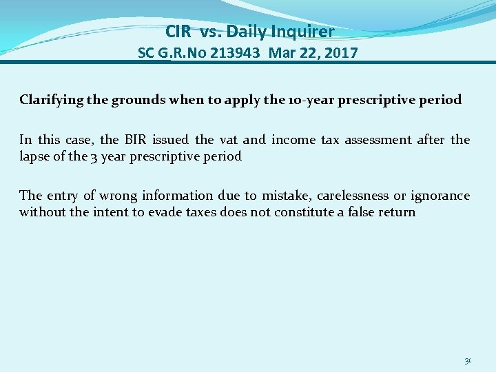 CIR vs. Daily Inquirer SC G. R. No 213943 Mar 22, 2017 Clarifying the