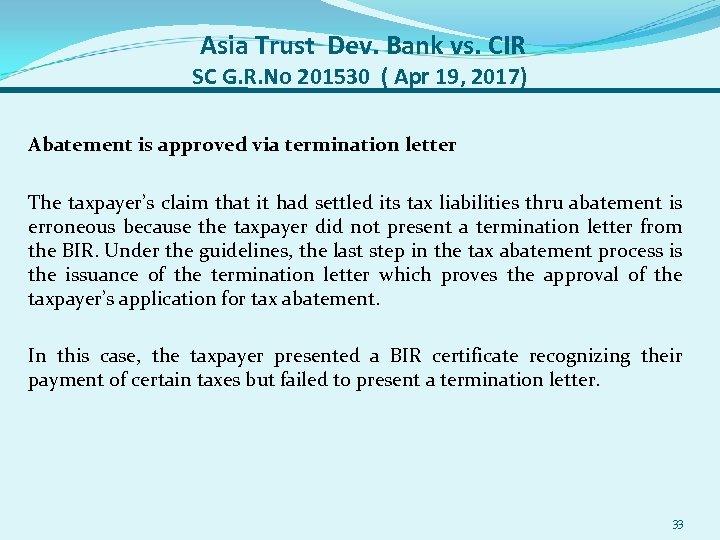 Asia Trust Dev. Bank vs. CIR SC G. R. No 201530 ( Apr 19,