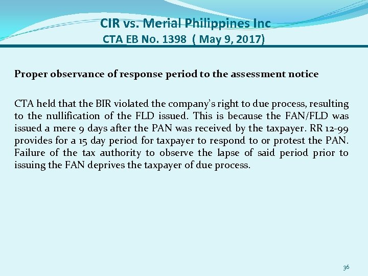 CIR vs. Merial Philippines Inc CTA EB No. 1398 ( May 9, 2017) Proper