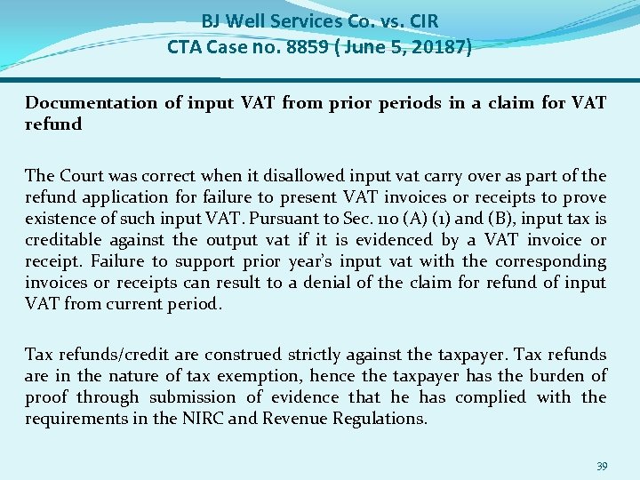 BJ Well Services Co. vs. CIR CTA Case no. 8859 ( June 5, 20187)