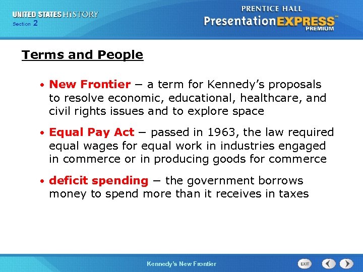 Chapter Section 2 Section 1 25 Terms and People • New Frontier − a