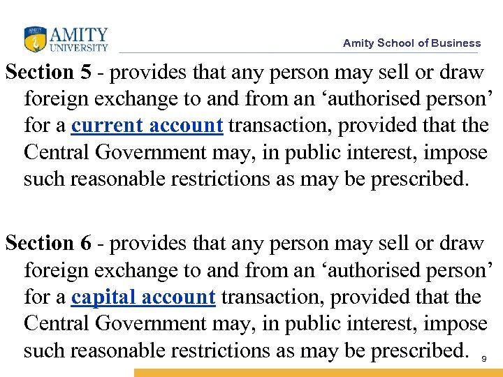 Amity School of Business Section 5 - provides that any person may sell or
