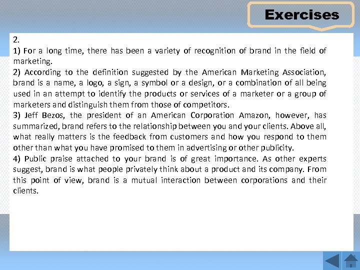 Exercises 2. 1) For a long time, there has been a variety of recognition