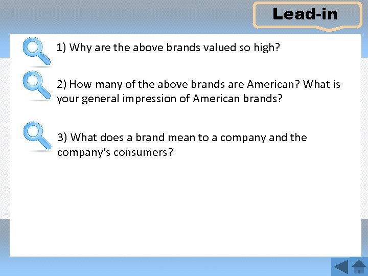 Lead-in 1) Why are the above brands valued so high? 2) How many of