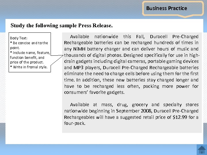 Business Practice Study the following sample Press Release. Body Text: * Be concise and
