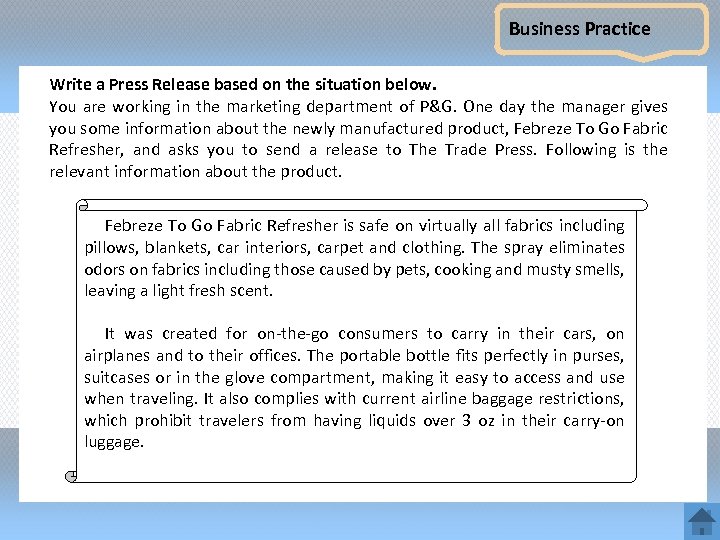 Business Practice Write a Press Release based on the situation below. You are working