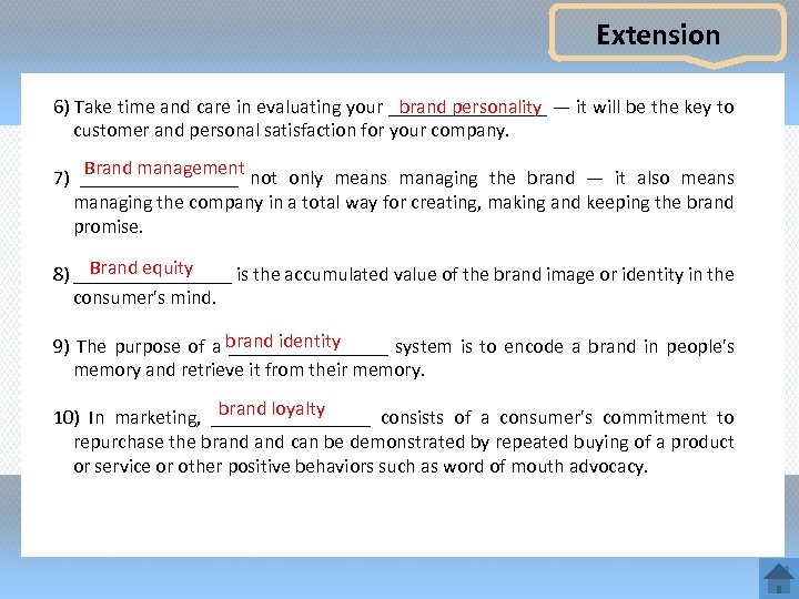 Extension brand personality 6) Take time and care in evaluating your ________ — it