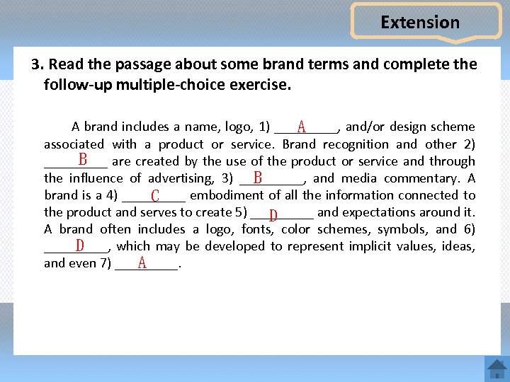 Extension 3. Read the passage about some brand terms and complete the follow-up multiple-choice