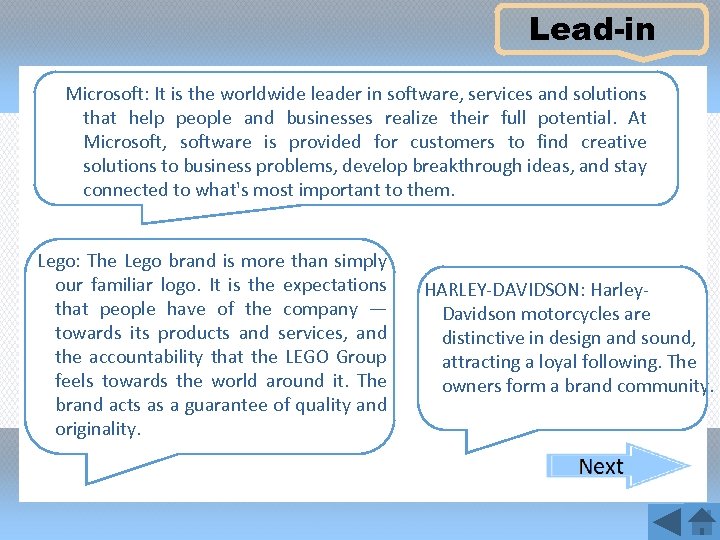 Lead-in Microsoft: It is the worldwide leader in software, services and solutions that help