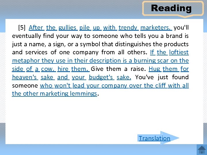 Reading [5] After the gullies pile up with trendy marketers, you'll eventually find your