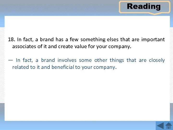 Reading 18. In fact, a brand has a few something elses that are important