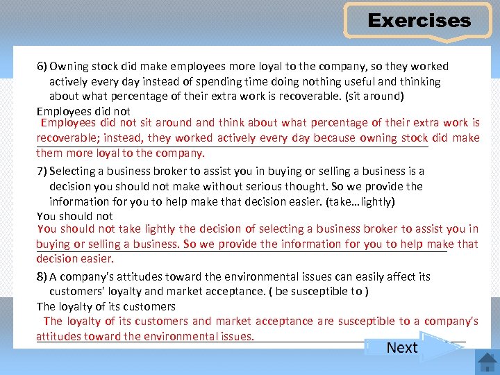 Exercises 6) Owning stock did make employees more loyal to the company, so they
