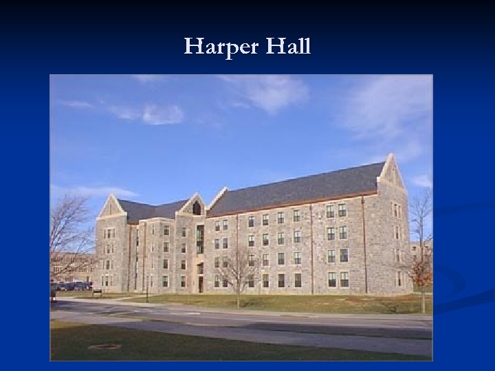 Harper Hall 