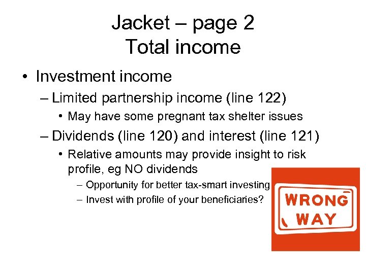 Jacket – page 2 Total income • Investment income – Limited partnership income (line