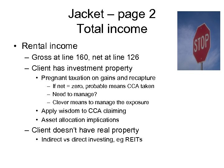 Jacket – page 2 Total income • Rental income – Gross at line 160,