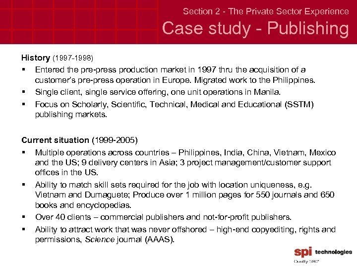 Section 2 - The Private Sector Experience Case study - Publishing History (1997 -1998)