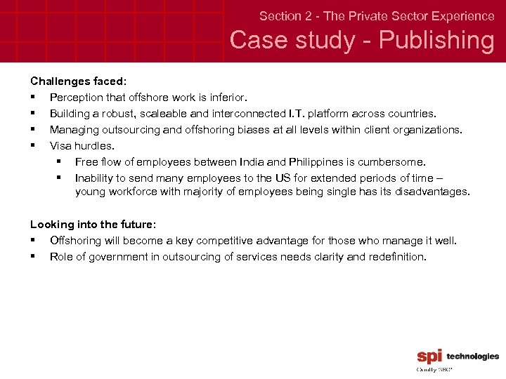 Section 2 - The Private Sector Experience Case study - Publishing Challenges faced: §